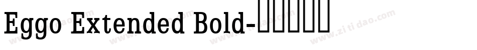 Eggo Extended Bold字体转换